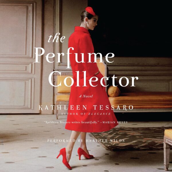The Perfume Collector: A Novel
