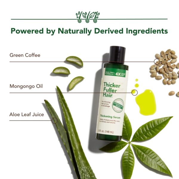 Thicker Fuller Hair Thickening Serum - Thinning Hair Treatment - Hair Volumizer Serum with Natural Ingredients - Fights Breakage - 5 oz