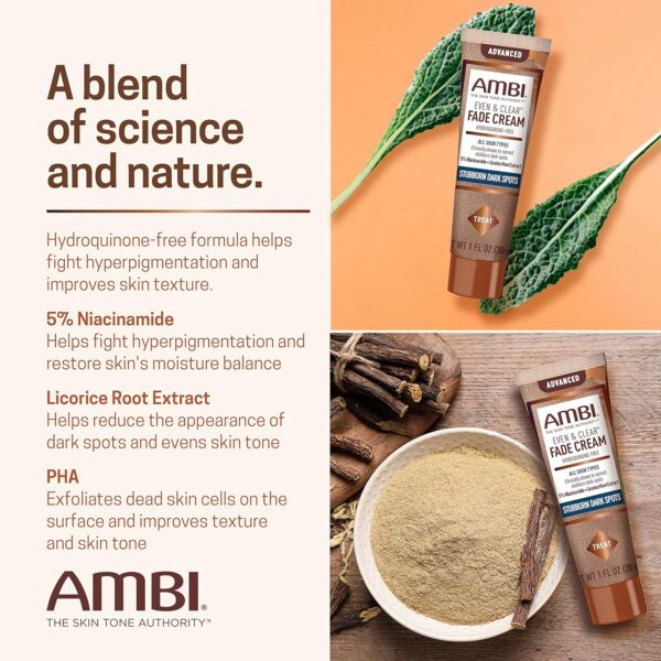 Ambi Even & Clear Advanced Fade Cream, Hydroquinone-free, Hyperpigmentation Treatment, Stubborn Dark Spot Corrector, Results In As Little As 2-3 Weeks, Niacinamide, Licorice Root Extract, PHA, 1 Fl Oz